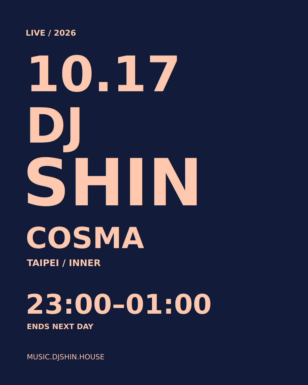 DJ Shin personal promo · 2026-10-17 · COSMA Taipei Inner · 23:00–01:00 next day